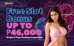 Dragon & Tiger Ranking, Get up to ?46,000 Slot FREE Bonus Month