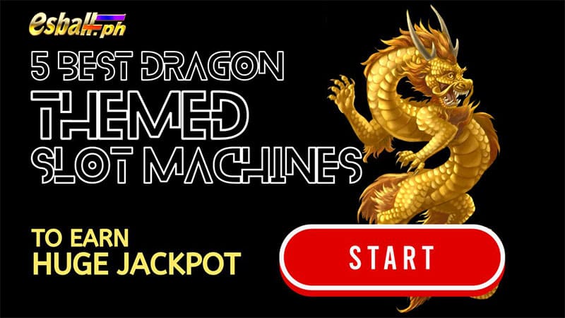 5 Best Dragon Themed Slot Machines to Earn Huge Jackpot