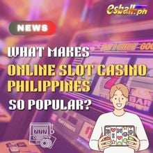 Ano ang nagpapasikat sa Online Slot Casino Philippines?