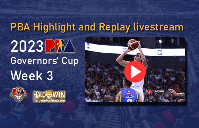 PBA Replay at Highlight Ngayong 2023 Governors Cup Ika-3 Linggo