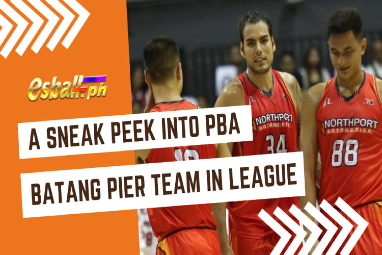 Isang Sneak Peek sa PBA Northport Batang Pier team sa Liga