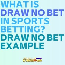 Ano ang Draw No Bet sa Sports Betting? Halimbawa ng Draw No Bet