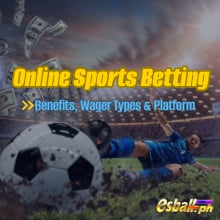 Online na Pagtaya sa Sports - Mga Benepisyo, Mga Uri ng Taya at Platform