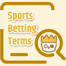 Sports Betting Lingo A~C, Terminolohiy...